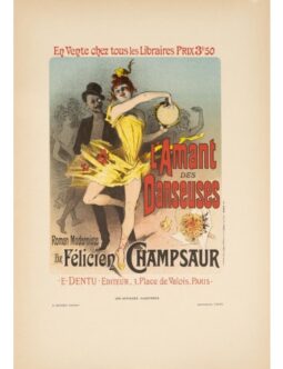L'amant des danseuses 1894 by Cheret for Les Affiches Illustrees